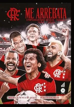 LIVRO "ME ARREBATA – EPOPEIAS RUBRO-NEGRAS"-  Volume 3 + CARD ZICO AUTOGRAFADO
